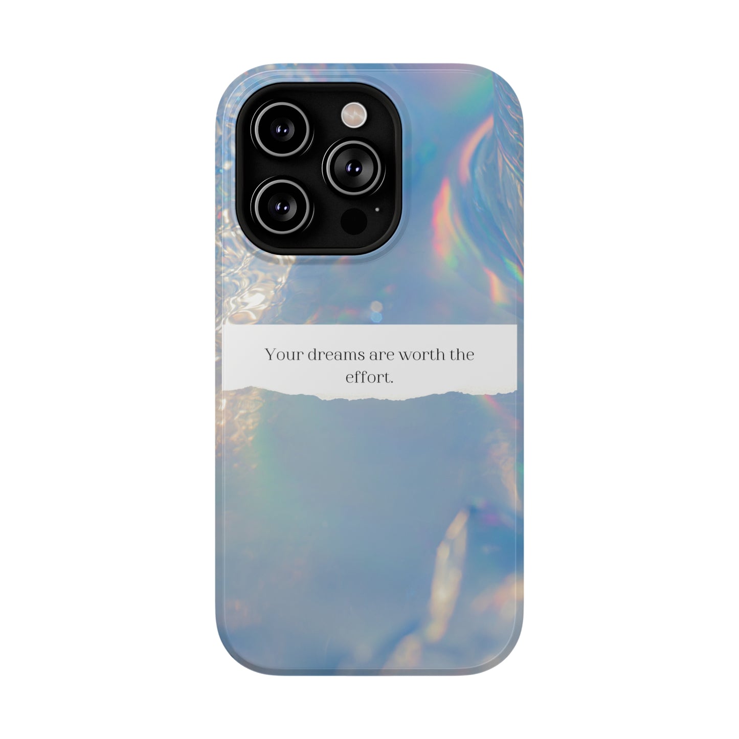 Your dreams are worth the effort Phone Case
