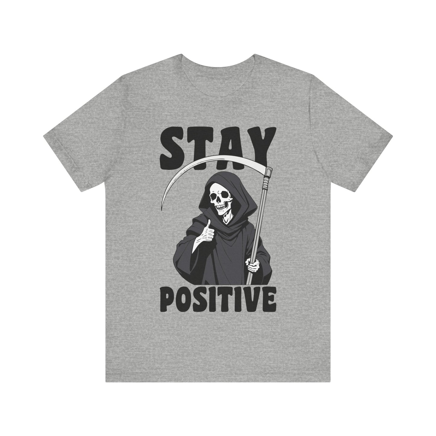 Stay Positive Reaper T-shirt