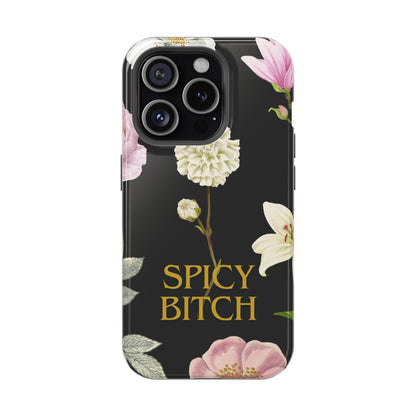 Spicy Bitch Phone Case