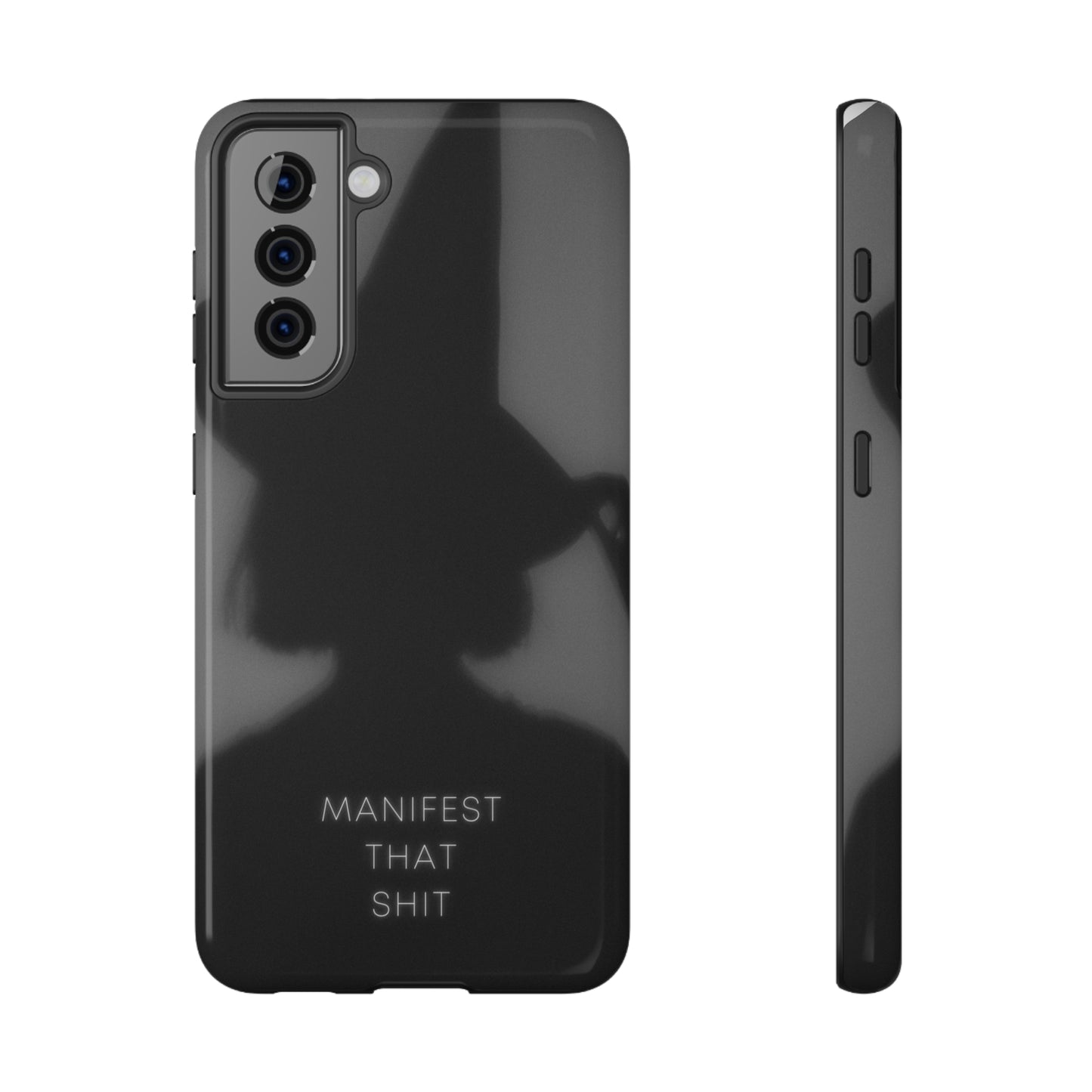 Manifest That Shit Phone Case